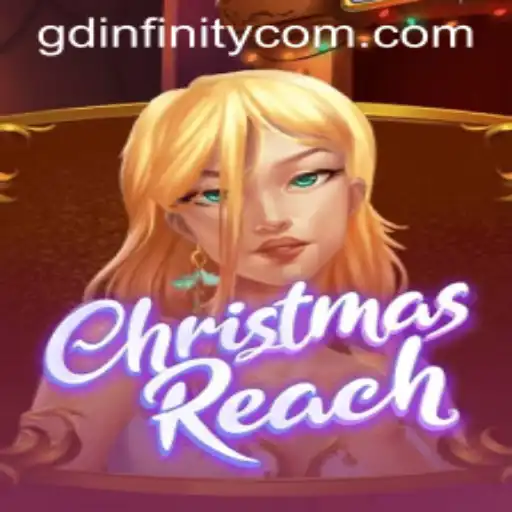 Unveiling the Magic of ChristmasReach: A Festive Adventure with gdinfinity